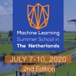 Registration Open for 2nd Edition of Machine Learning School in The Netherlands: July 7-10, 2020